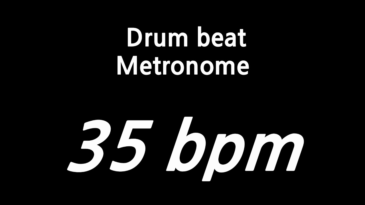 35 bpm metronome drum